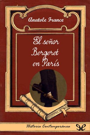 [Histoire contemporaine 04] • El Señor Bergeret en París